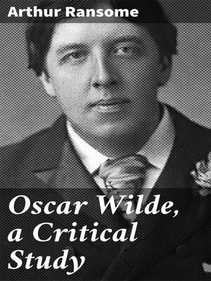 cover image of Oscar Wilde, a Critical Study